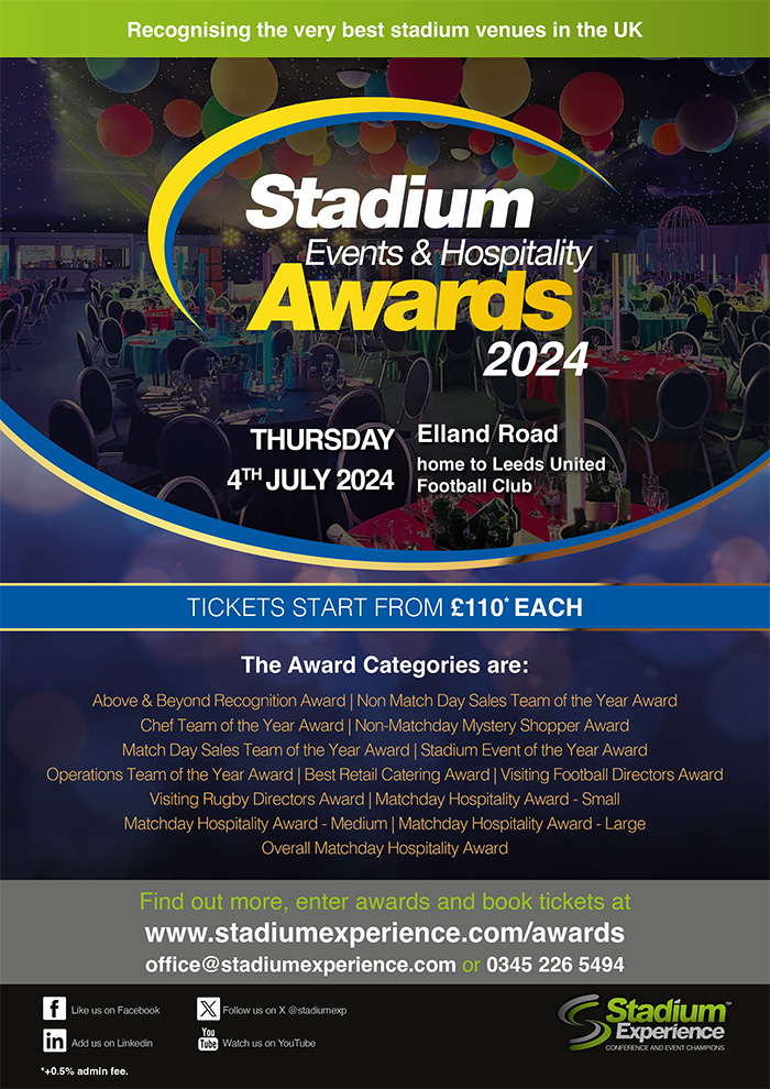 The Stadium Events & Hospitality Awards 2024 - recognising the very best stadium venues in the UK