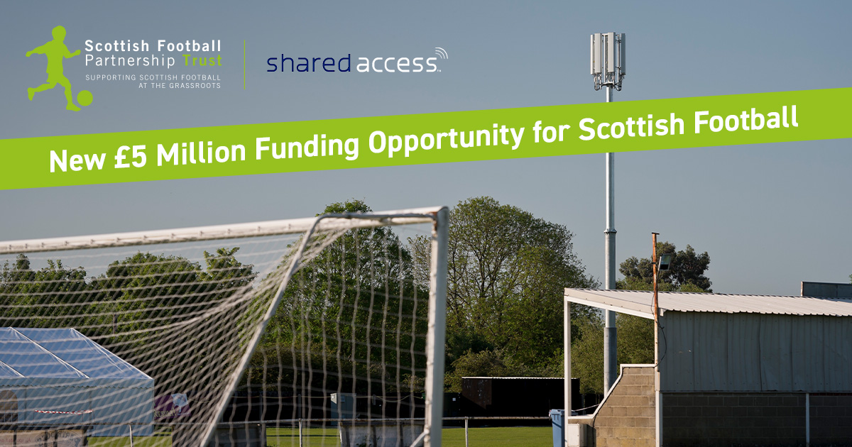 Shared Access and The Scottish Football Partnership Trust Map Out the Future of Scotland’s Connectivity Path
